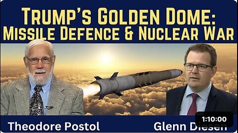 Theodore Postol: Trump's Golden Dome Missile Defense & Nuclear Escalation