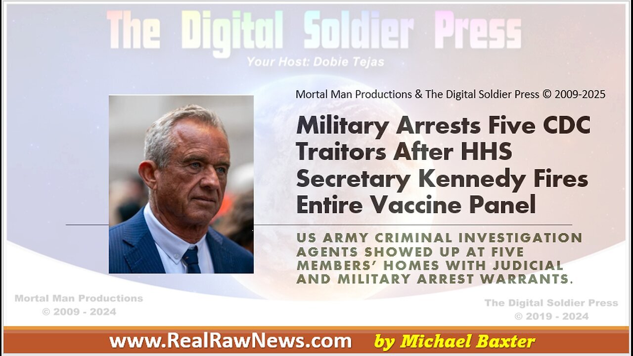 Military Arrests Five CDC Traitors After HHS Secretary Kennedy Fires Entire Vaccine Panel