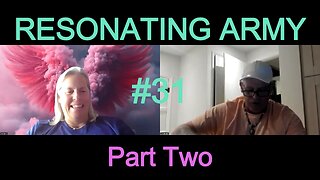 RESONATING ARMY #31 Part Two