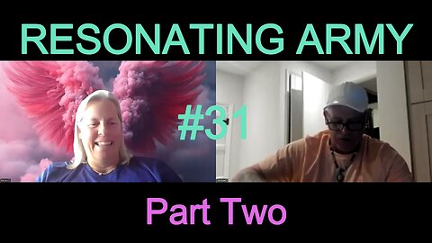 RESONATING ARMY #31 Part Two