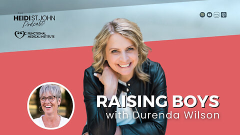 Raising Boys with Durenda Wilson