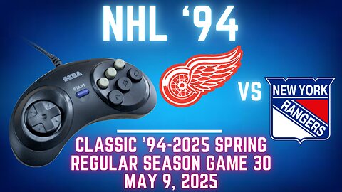 Classic '94-2025 Spring - FlamShelter (Red WIngs) at Rangers (Len) {Genesis} - Game 30