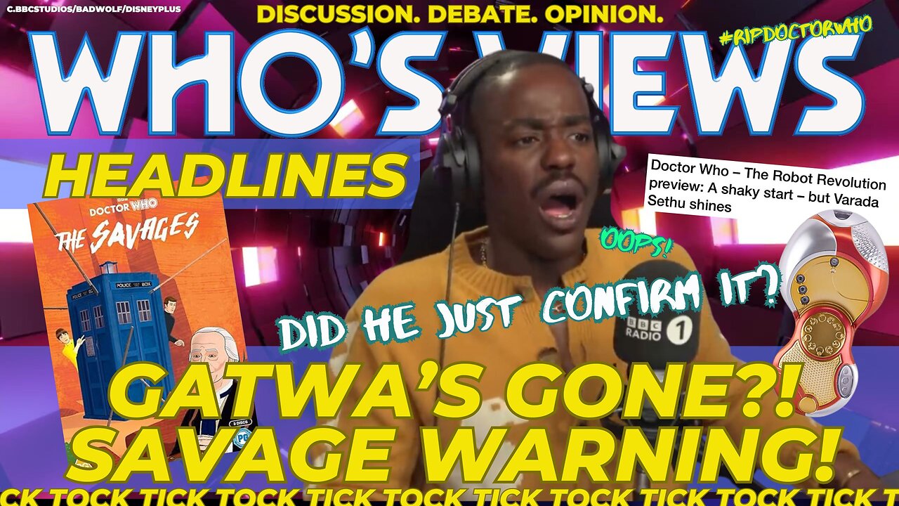 WHO'S VIEWS HEADLINES: NCUTI GATWA'S GONE!? DID HE JUST CONFIRM IT? DOCTOR WHO SPECULATION