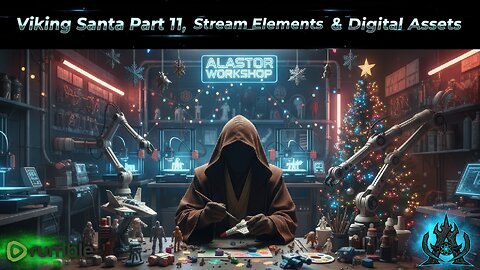 Viking Santa Part 11: Adding Color! Stream Elements + New Digital Assets
