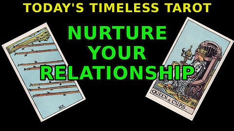 Today's Timeless Tarot September 24 2025 Nurture Overflows