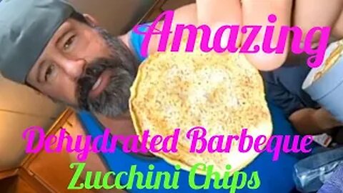 Dehydrated Zucchini chips bar-b-que flavor