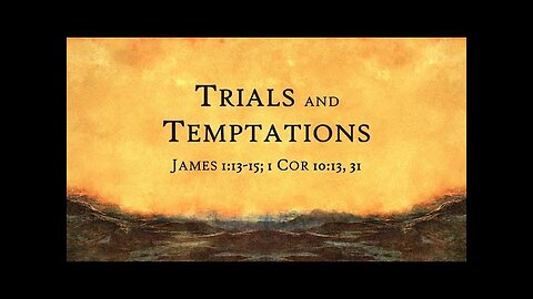 TRIALS & TEMPTATIONS, THE DIFFERENCE പരീക്ഷണങ്ങളും പ്രലോഭനങ്ങളും തമ്മിലുള്ള അന്തരം എറണാകുളം ദൃഷ്ടാ