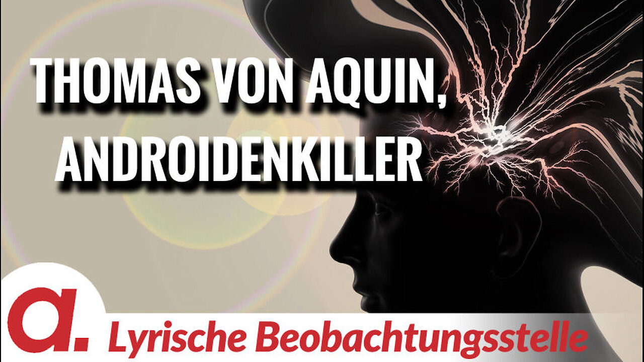 Thomas von Aquin, Androidenkiller | Von Paul Clemente