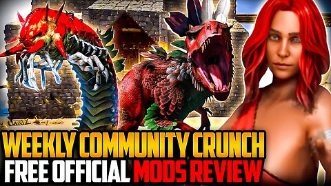 5/2/25: Weekly Community Crunch Free Official Mods Review | Ark ASA