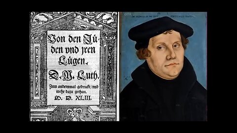 Martin Luther - On The Jews & Their Lies (1543) + 'Admonition Against The Jews' (1546)