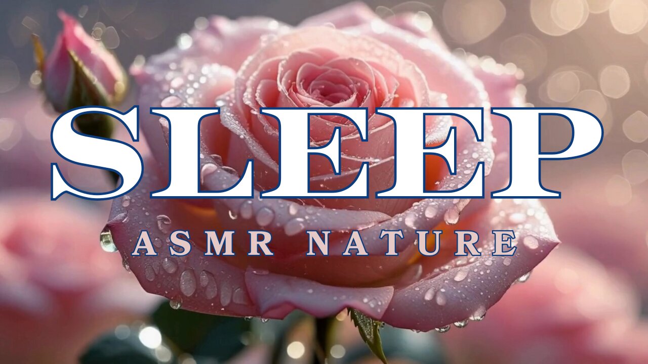 ASMR Nature Sleep Music You’ll Regret Not Playing Sooner | Fall Asleep in Minutes