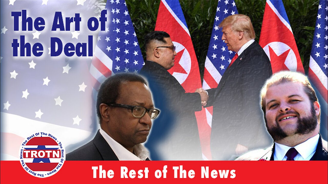 The Art of the Deal (Reflecting on Trump's Successes)