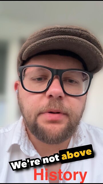 We’re Not Above History