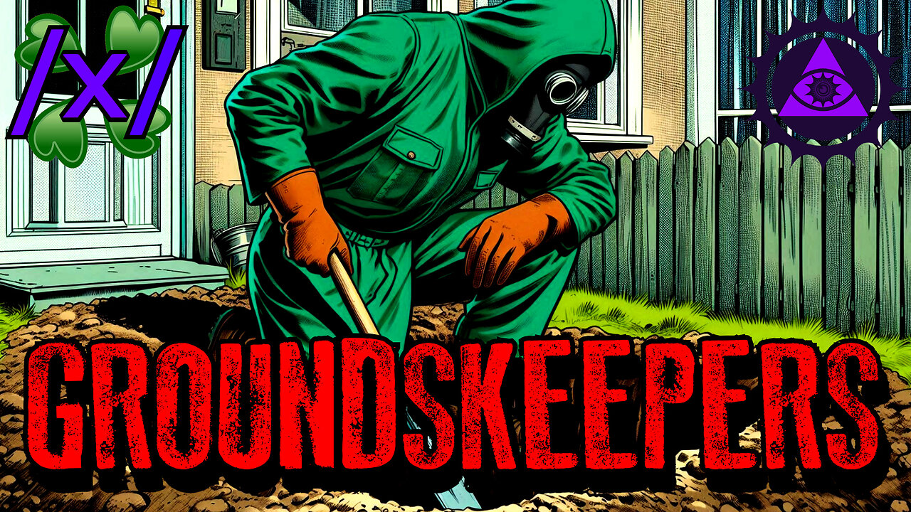 Groundskeepers | 4chan /x/ Paranormal Greentext Stories Thread
