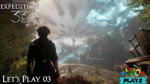 The Lay of the Land | Clair Obscur Expedition 33 Ep. 03