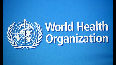 NWO: WHO plannedemic treaty passes as 173 nations grant it more power