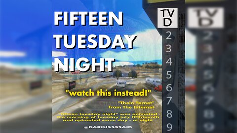 Fifteen Tuesday Night | July Animation Series | @DariusssSaid
