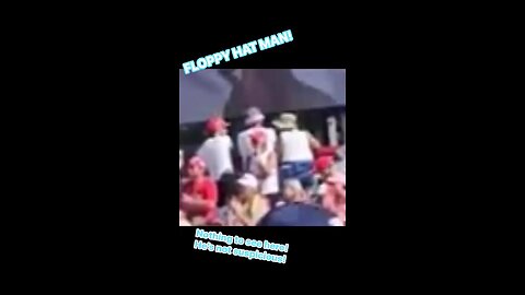Floppy hat man!