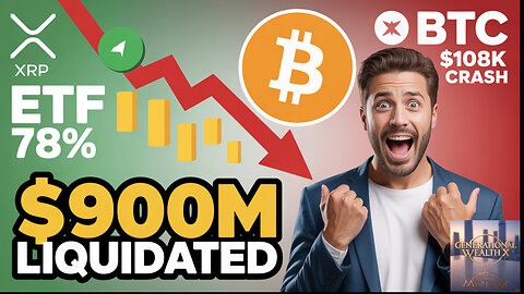 XRP ETF 78% APPROVAL ODDS Bitcoin Crashes Below $108K