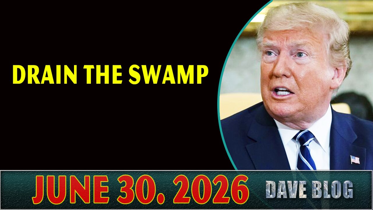 Drain The Swamp ~ Dave Blog