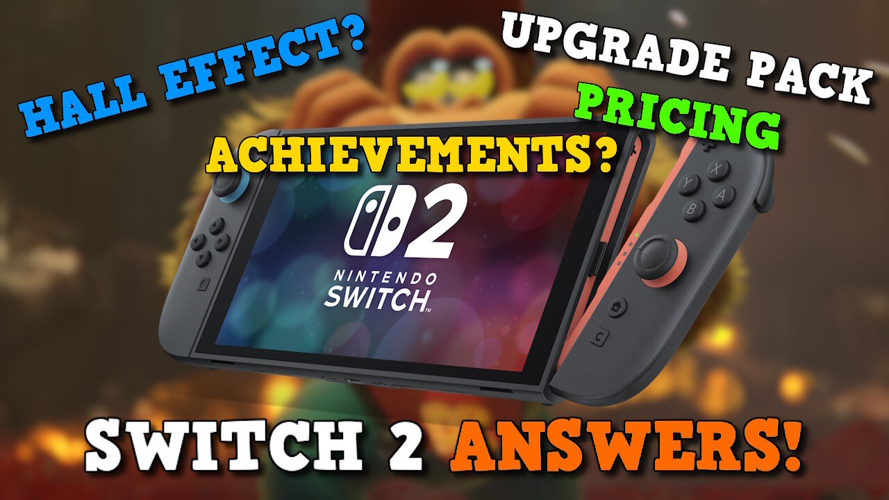 Switch 2 Interviews! No Hall Effect Sticks? Game Prices. Still No Achievements?