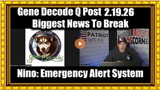 New David Nino Rodriguez & Gene Decode Q Post 2.19.26 - Biggest News To Break