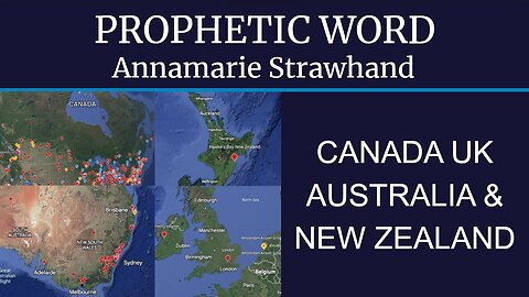 Prophetic Word: Canada, UK, Australia and New Zealand