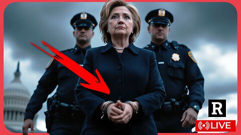 Arrest Hillary Clinton!?! Here we go! | Redacted News Live