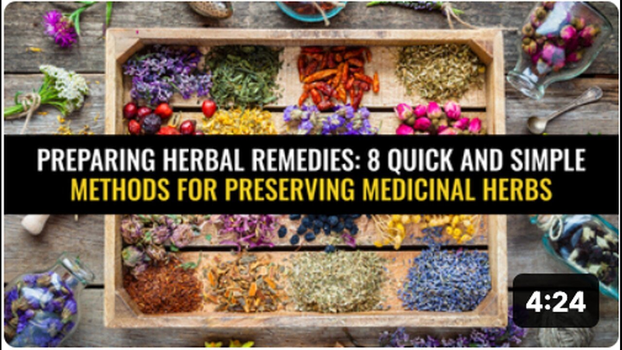 "8 Quick and Simple Methods for Preserving Medicinal Herbs: A Herbal Remedies Guide"