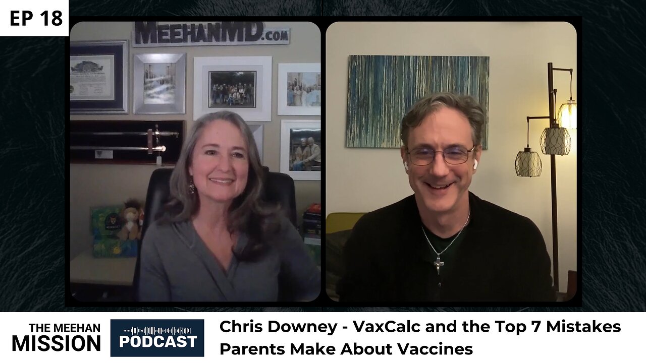 EP18: Chris Downey - VaxCalc and the Top 7 Mistakes Parents Make About Vaccines