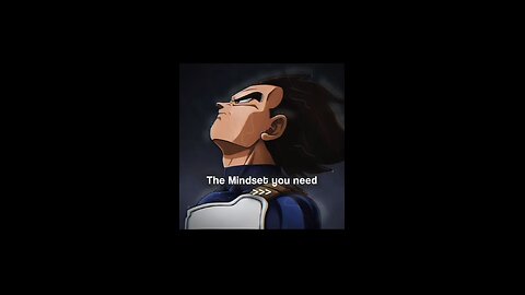 vegeta's mindset