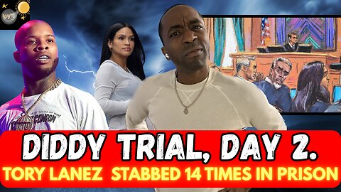 Diddy trial day 2. Tory Lanez stabbed in prison