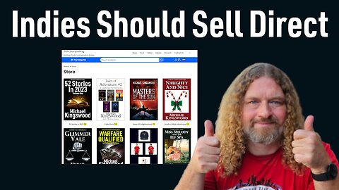Selling Direct Is Good For Indie Writers