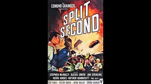 Split Second (1953) | Directed by Dick Powell