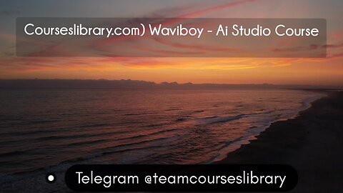 (Courseslibrary.com) Waviboy - Ai Studio Course