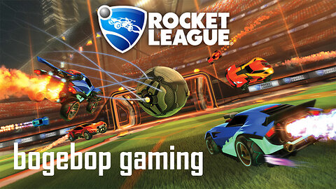 Rocket League! Bogebop Gaming
