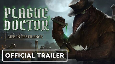 Plague Doctor: Life in Pestilence - Official Announcement Trailer