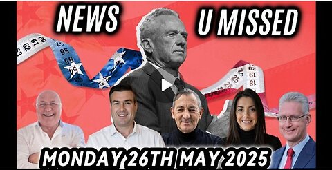 DAILY NEWS WITH CHARLIE WARD, PAUL BROOKER & LEMBIT OPIK MONDAY 26TH MAY 2025