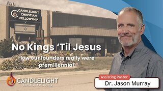 No Kings 'Til Jesus with Pastor Jason Murray