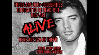 ITSN presents: '900+ CELEBRITIES THOUGHT TO BE DEAD, BUT ARE ALIVE. HERE'S 129 OF THEM' 7/4