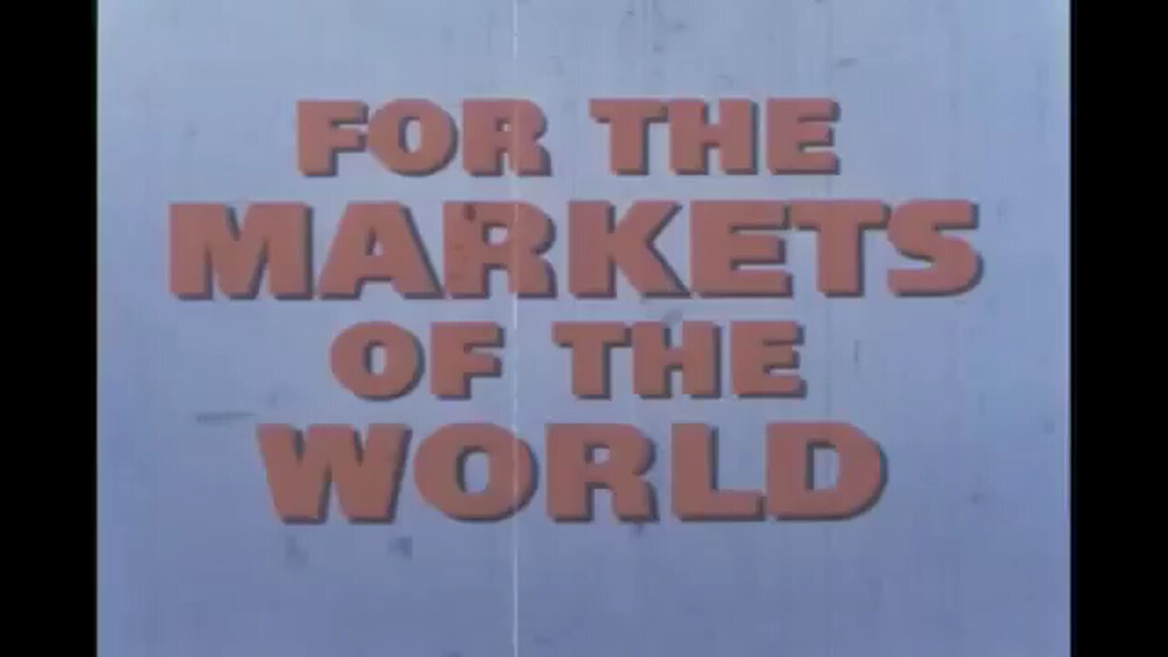 For The Markets Of The World