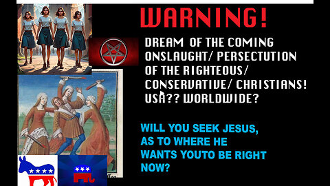 Warning! Dream of the massacre coming to conservatives/ build your safe house now!