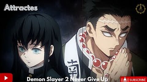 Demon Slayer 2 - Never Give Up Episode 3