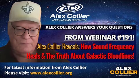 Alex Collier Reveals How Sound Frequency Heals & The Truth About Galactic Bloodlines!