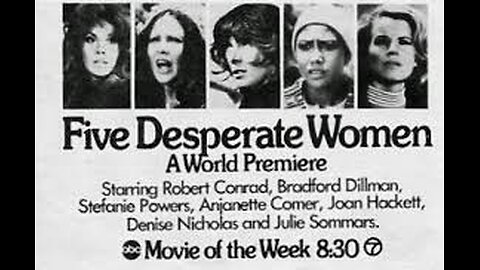 ABC Movie of the Week: Five Desperate Woman (1971)