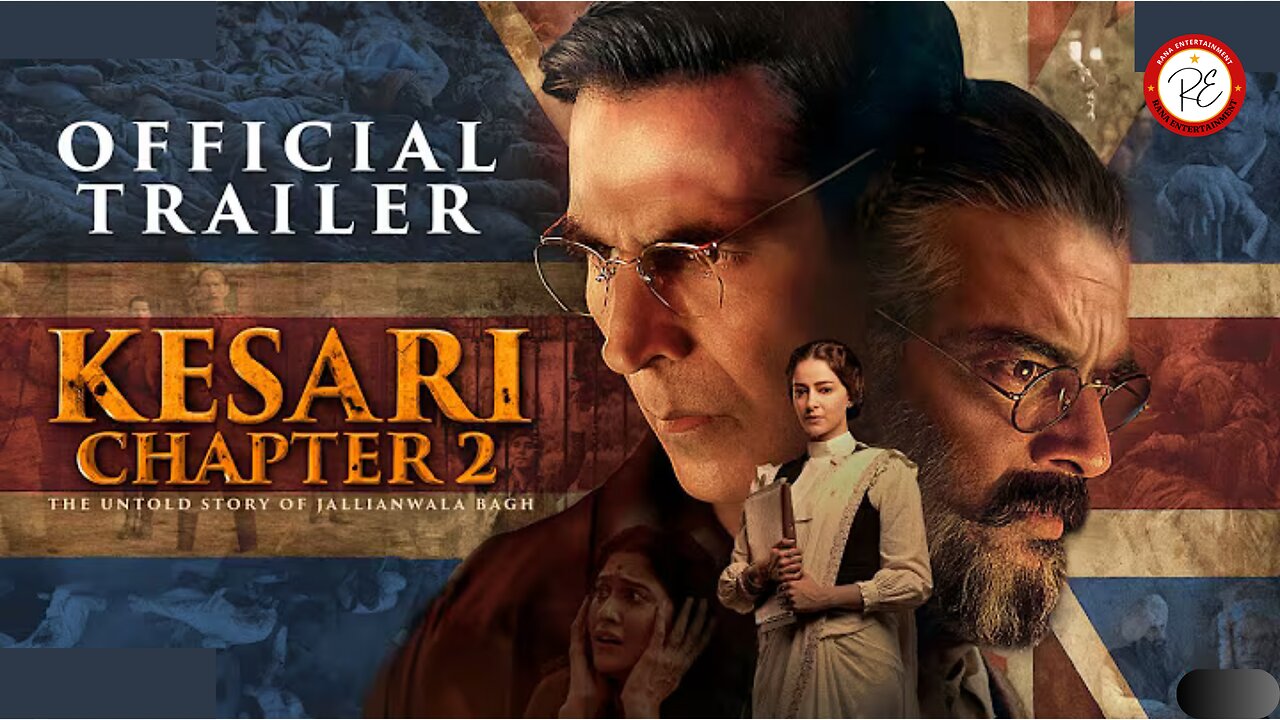 KESARI CHAPTER 2 MOVIE | Akshay Kumar | R. Madhavan | Ananya | Karan S Tyagi