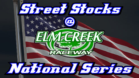 Street Stocks at Elm Creek
