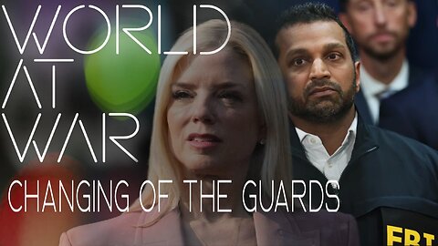 World At WAR with Dean Ryan 'Changing of the Guards'