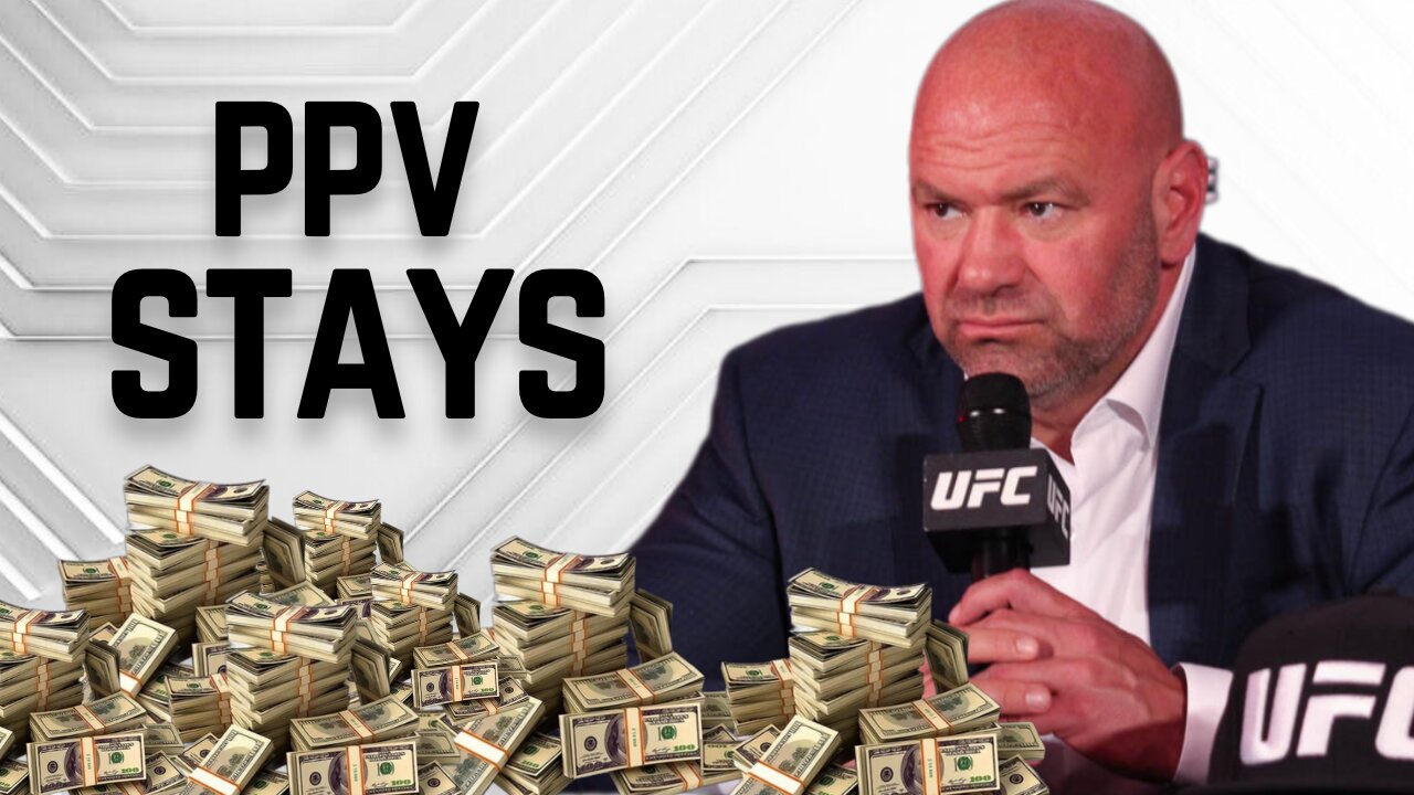 UFC And Dana White Already BACKTRACKING On "No More PPV"