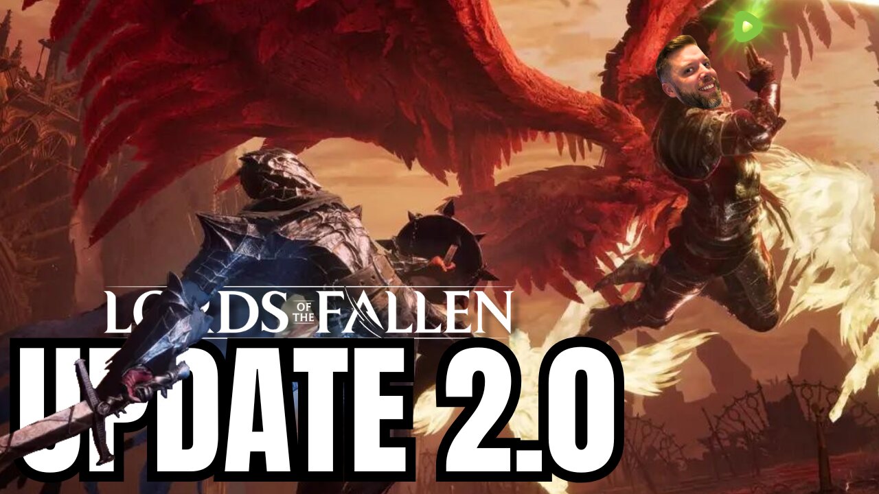Lords of the Fallen Version 2.0 Gameplay!